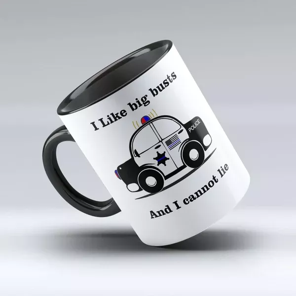 I like big busts and I cannot lie Coffee Mug - Police Coffee Mug - 150TEES.COM